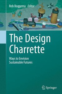 bokomslag The Design Charrette