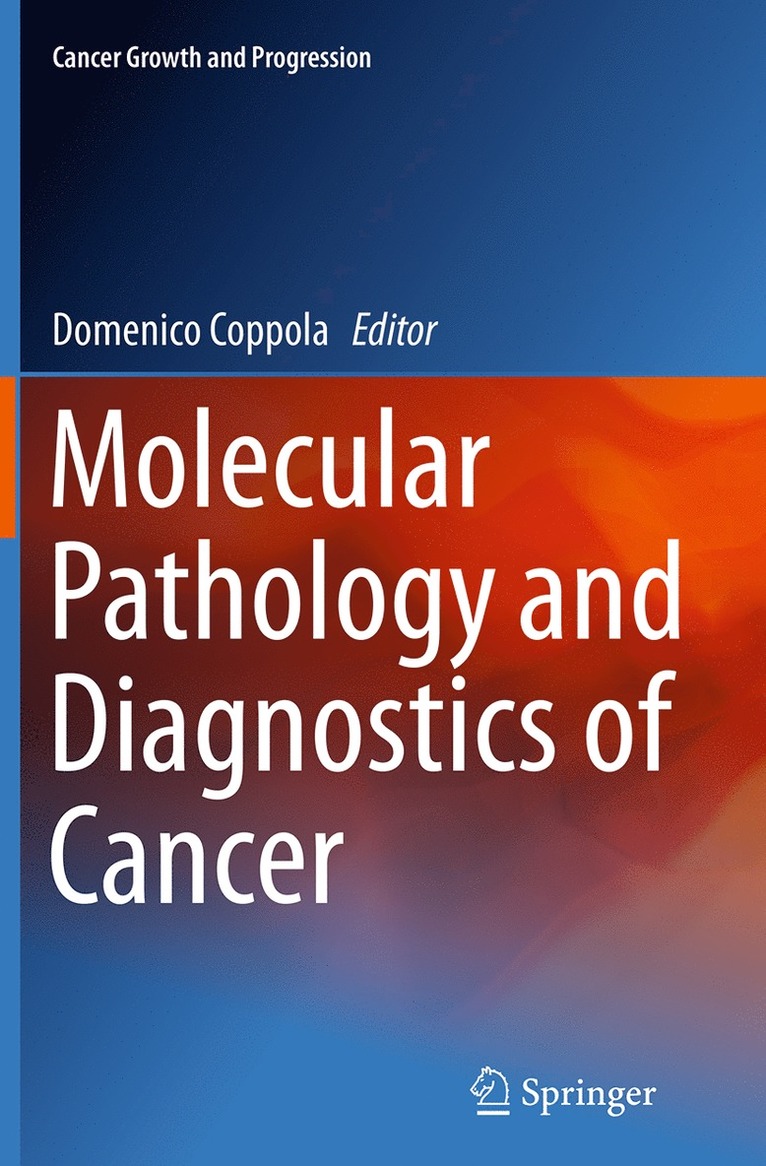 Domenico Coppola - Molecular Pathology and Diagnostics of Cancer, Häftad