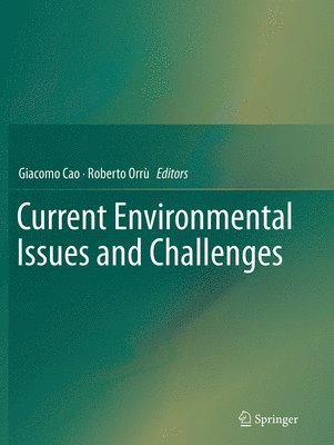 Current Environmental Issues and Challenges 1