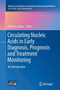 bokomslag Circulating Nucleic Acids in Early Diagnosis, Prognosis and Treatment Monitoring