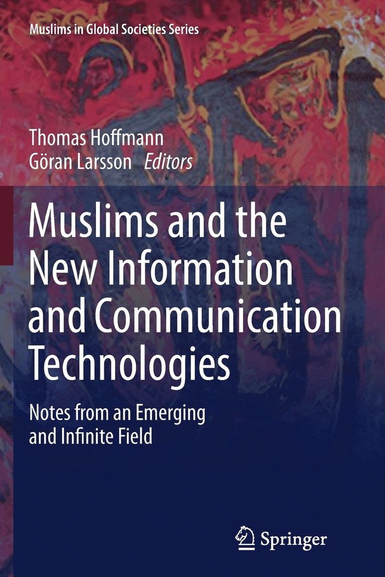 Muslims and the New Information and Communication Technologies 1