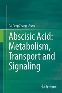 bokomslag Abscisic Acid: Metabolism, Transport and Signaling