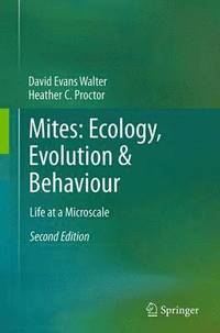 bokomslag Mites: Ecology, Evolution & Behaviour