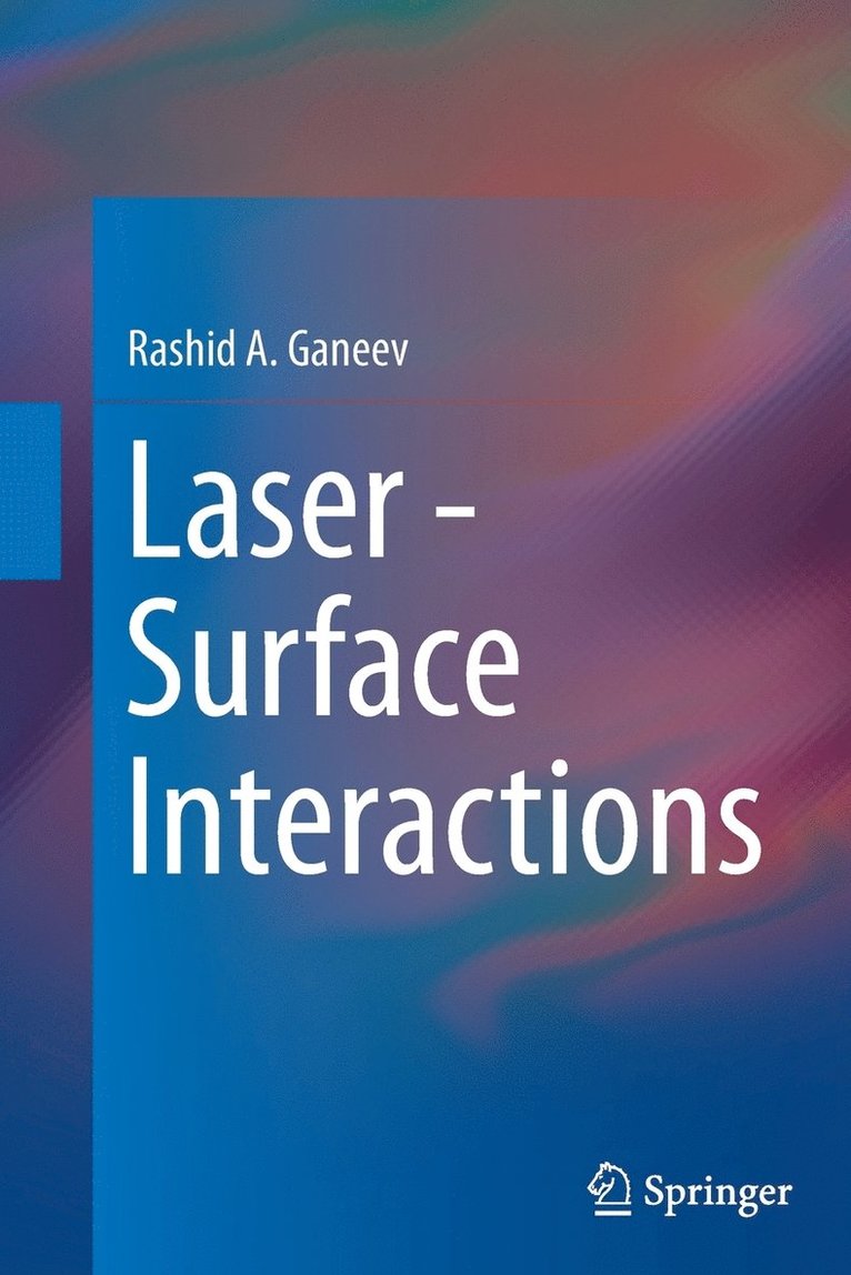Laser - Surface Interactions