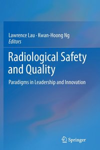 bokomslag Radiological Safety and Quality