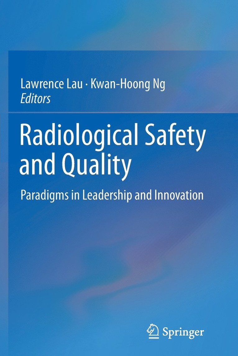Radiological Safety and Quality 1