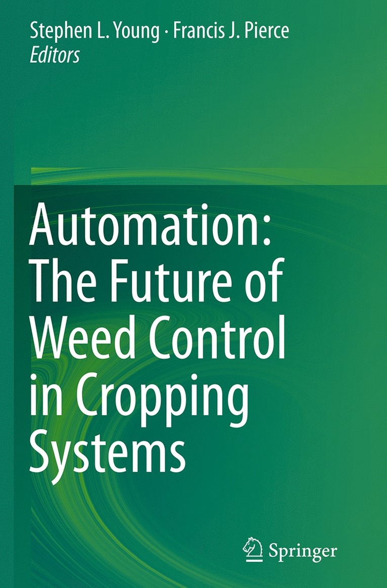 Automation: The Future of Weed Control in Cropping Systems 1