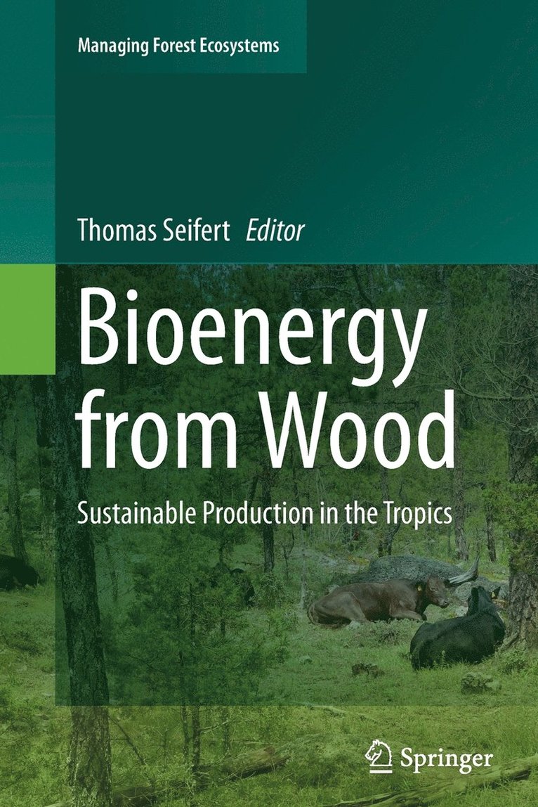 Bioenergy from Wood 1