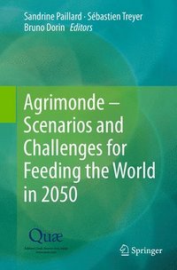 bokomslag Agrimonde - Scenarios and Challenges for Feeding the World in 2050