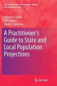 bokomslag A Practitioner's Guide to State and Local Population Projections