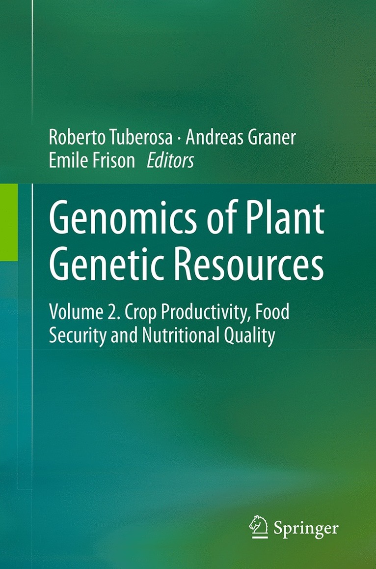 Roberto Tuberosa, Andreas Graner, Emile Frison - Genomics of Plant Genetic Resources, Häftad