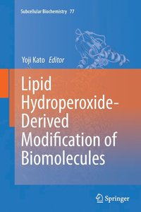 bokomslag Lipid Hydroperoxide-Derived Modification of Biomolecules