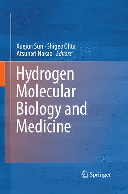 bokomslag Hydrogen Molecular Biology and Medicine