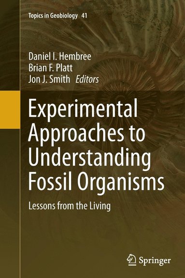 bokomslag Experimental Approaches to Understanding Fossil Organisms