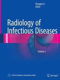 bokomslag Radiology of Infectious Diseases: Volume 1