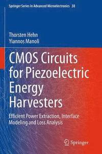 bokomslag CMOS Circuits for Piezoelectric Energy Harvesters