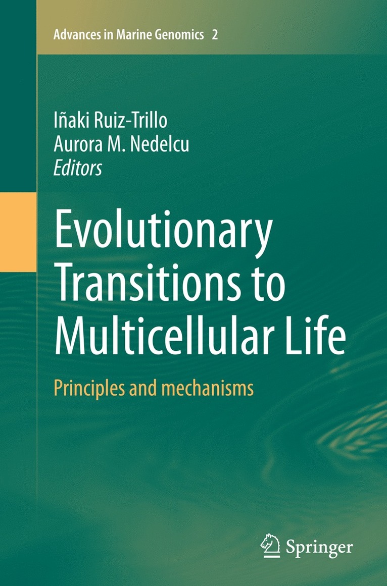 Iñaki Ruiz-Trillo, Aurora M. Nedelcu - Evolutionary Transitions to Multicellular Life, Häftad