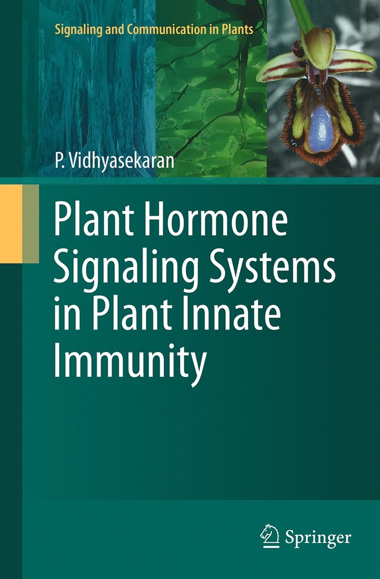 Plant Hormone Signaling Systems in Plant Innate Immunity