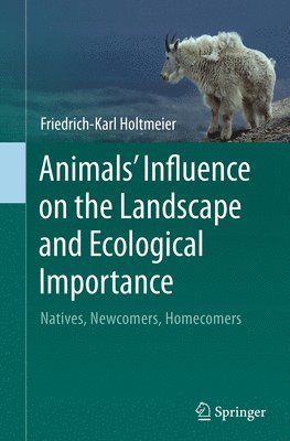 bokomslag Animals' Influence on the Landscape and Ecological Importance