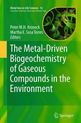 bokomslag The Metal-Driven Biogeochemistry of Gaseous Compounds in the Environment