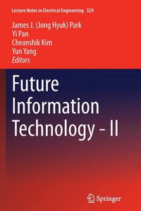 bokomslag Future Information Technology - II