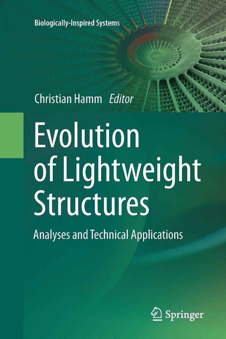Christian Hamm - Evolution of Lightweight Structures, Häftad