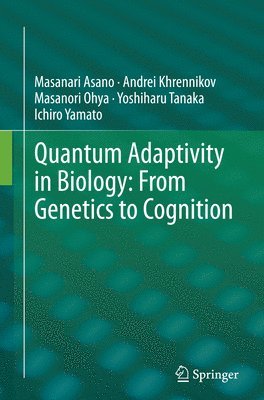 Quantum Adaptivity in Biology: From Genetics to Cognition 1