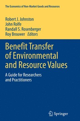 Benefit Transfer of Environmental and Resource Values 1