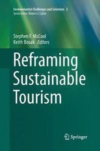 bokomslag Reframing Sustainable Tourism
