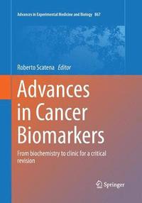 bokomslag Advances in Cancer Biomarkers