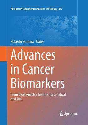 Advances in Cancer Biomarkers 1