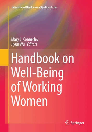 Mary L. Connerley, Jiyun Wu - Handbook on Well-Being of Working Women, Häftad