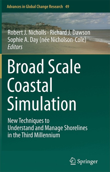Robert J. Nicholls, Richard J. Dawson, Sophie A. Day (née Nicholson-Cole) - Broad Scale Coastal Simulation, Häftad