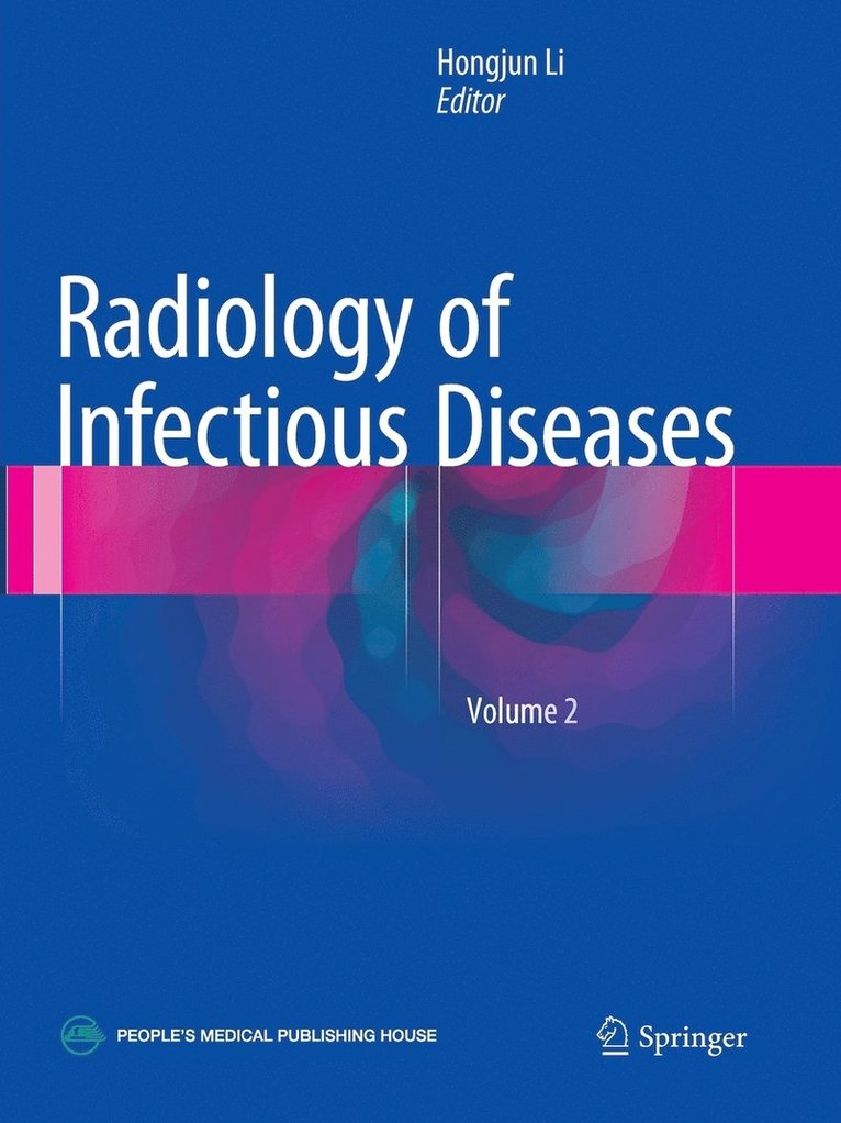 Hongjun Li - Radiology of Infectious Diseases: Volume 2, Häftad