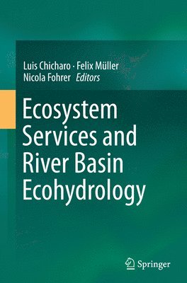Ecosystem Services and River Basin Ecohydrology 1