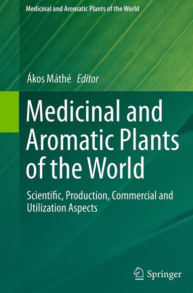 bokomslag Medicinal and Aromatic Plants of the World