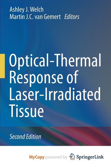 bokomslag Optical-Thermal Response of Laser-Irradiated Tissue