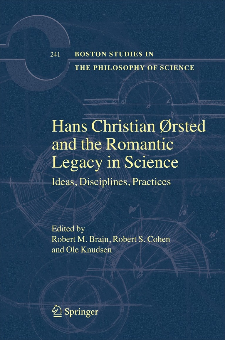 Robert M. Brain, Robert S. Cohen, Ole Knudsen - Hans Christian Ørsted and the Romantic Legacy in Science, Häftad