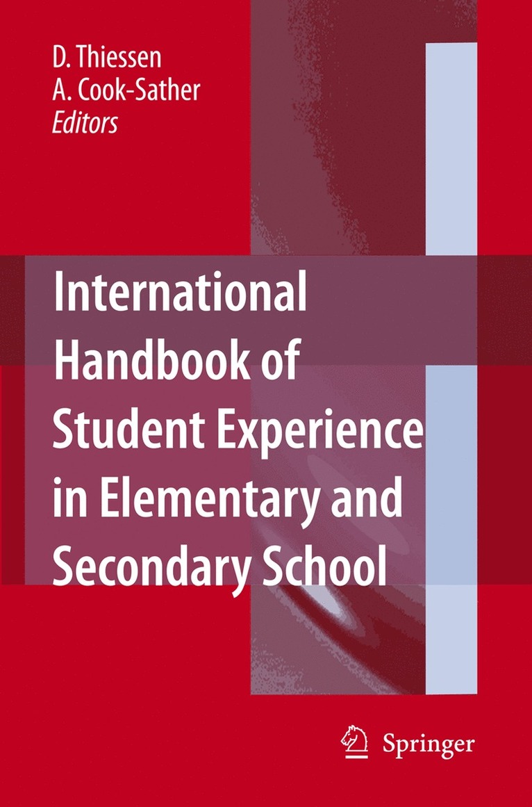 International Handbook of Student Experience in Elementary and Secondary School 1