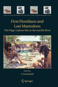 bokomslag First Floridians and Last Mastodons: The Page-Ladson Site in the Aucilla River