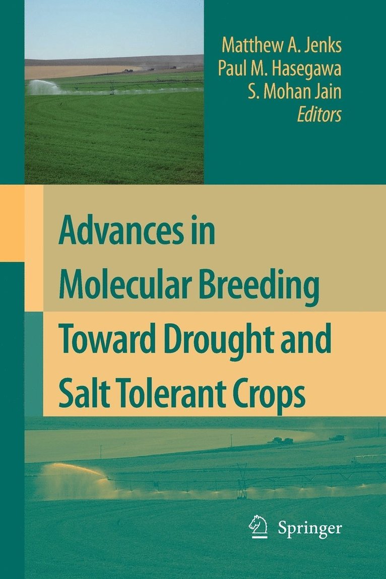 Advances in Molecular Breeding Toward Drought and Salt Tolerant Crops 1