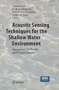 bokomslag Acoustic Sensing Techniques for the Shallow Water Environment