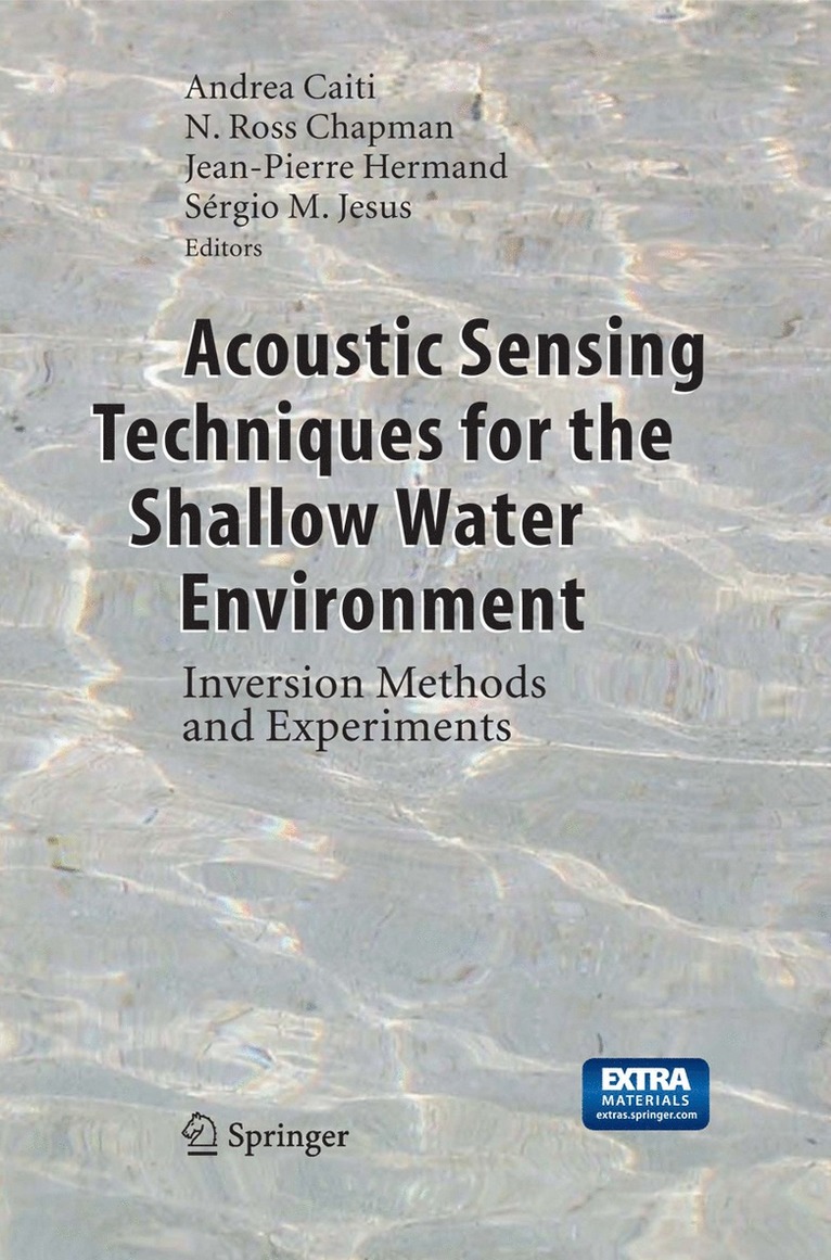 Andrea Caiti, N. Ross Chapman, Jean-Pierre Hermand, Sérgio M. Jesus - Acoustic Sensing Techniques for the Shallow Water Environment, Häftad