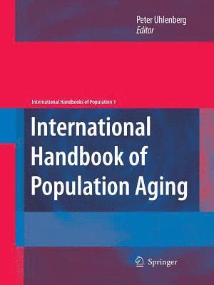 Peter Uhlenberg - International Handbook of Population Aging, Häftad