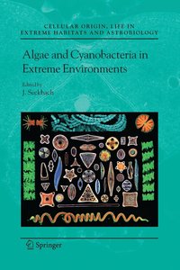 bokomslag Algae and Cyanobacteria in Extreme Environments