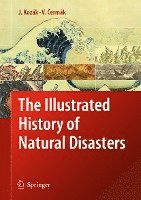bokomslag The Illustrated History of Natural Disasters