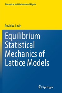 bokomslag Equilibrium Statistical Mechanics of Lattice Models