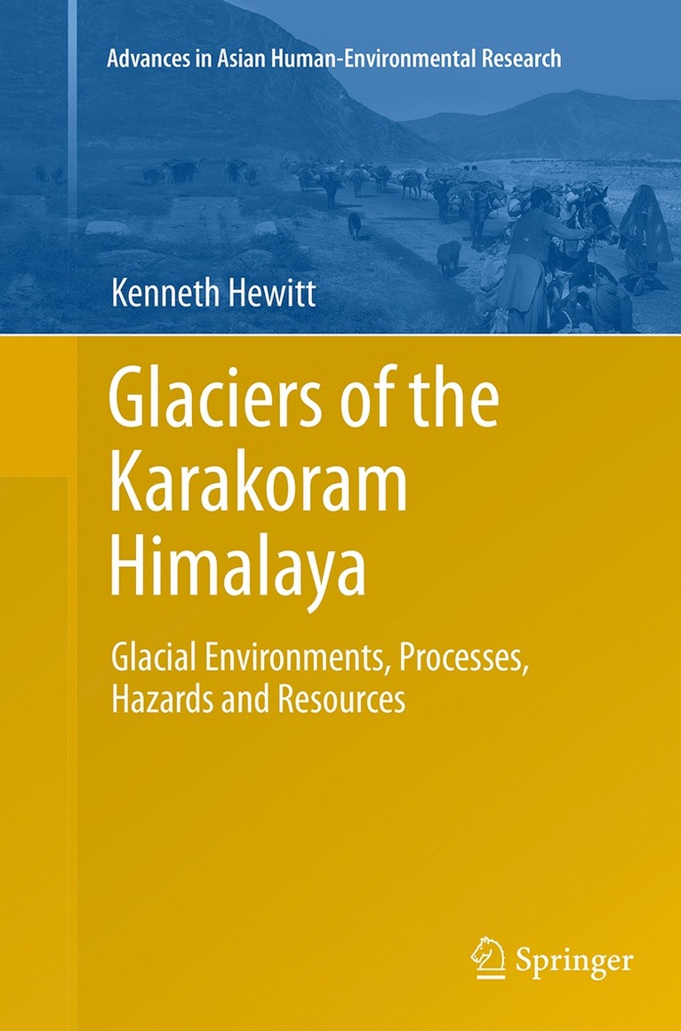 Glaciers of the Karakoram Himalaya