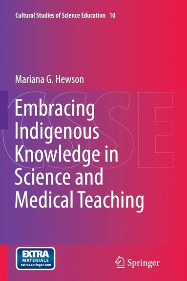 bokomslag Embracing Indigenous Knowledge in Science and Medical Teaching