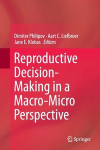 bokomslag Reproductive Decision-Making in a Macro-Micro Perspective